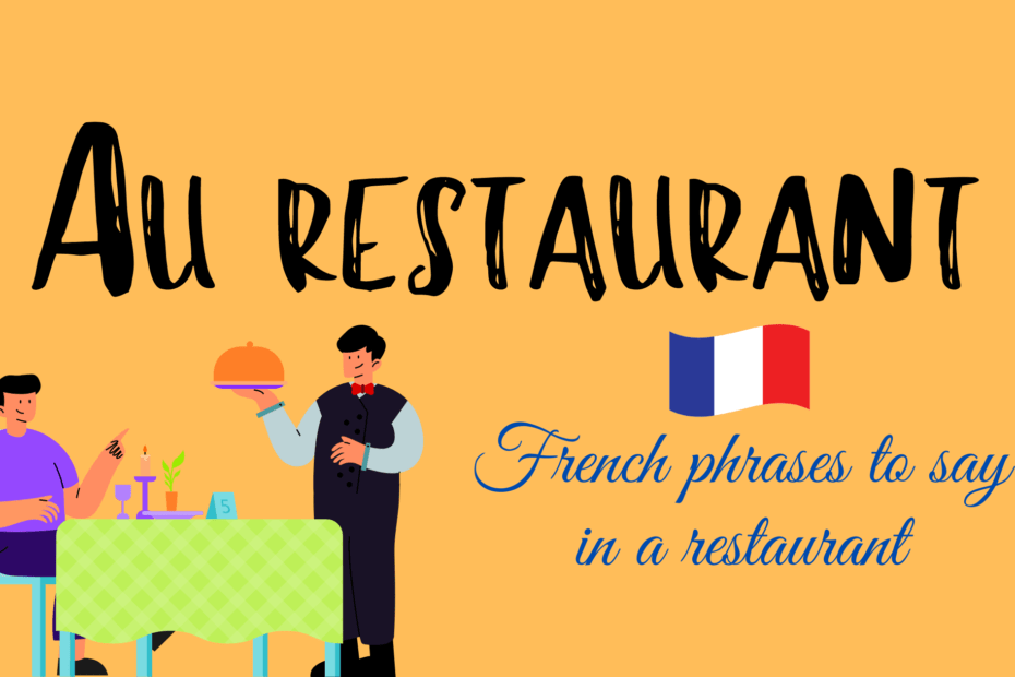 French phrases to say in a restaurant