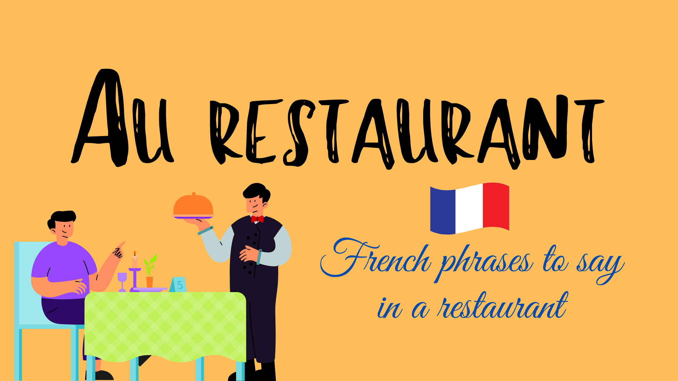 French phrases to say in a restaurant