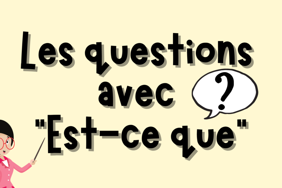 est-ce que questions