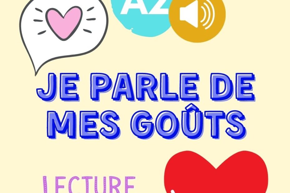 Je parle de mes goûts