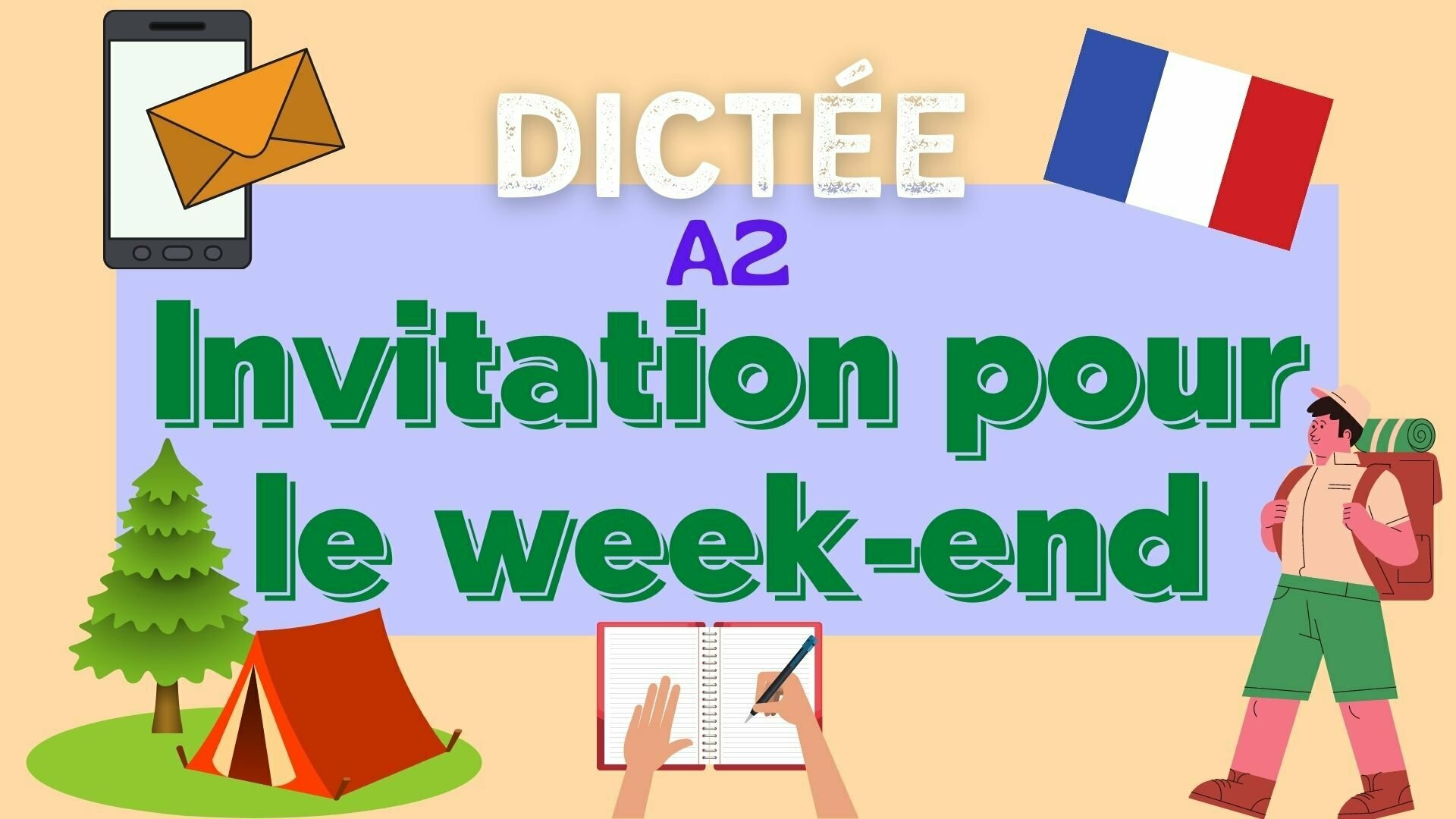 Dictée Invitation pour le week-end. French dictation exercise