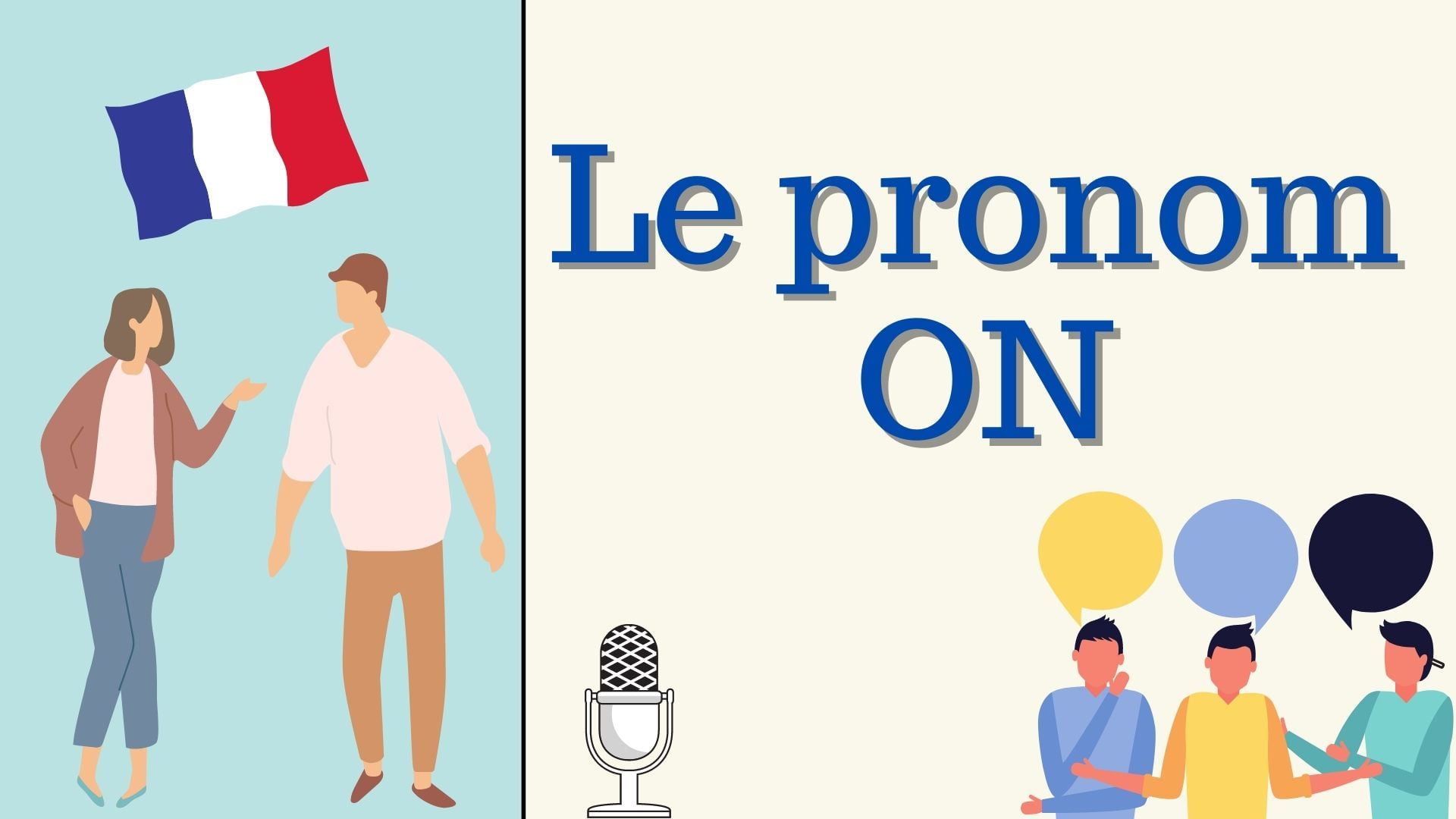 Pronom ON en français - The pronoun ON in French