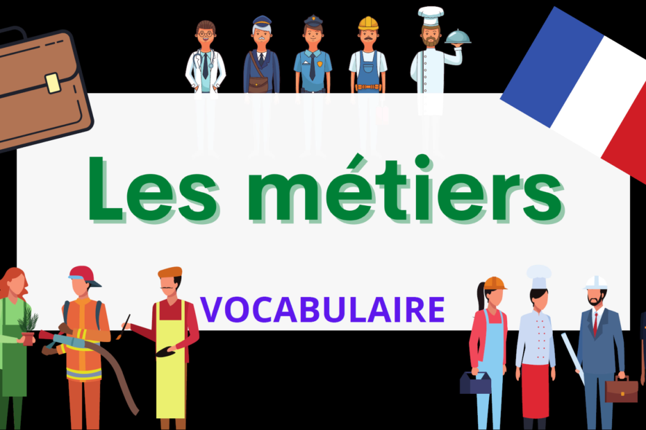 Les métiers en français - Jobs in French