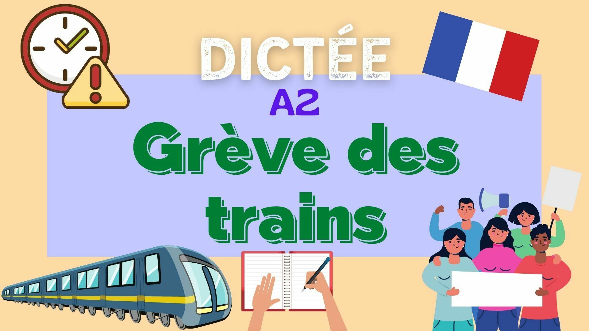 Grève des trains | French dictation