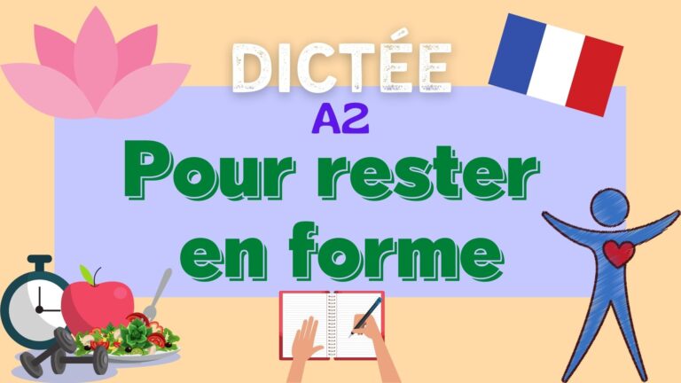 Pour rester en forme - French dictation exercise