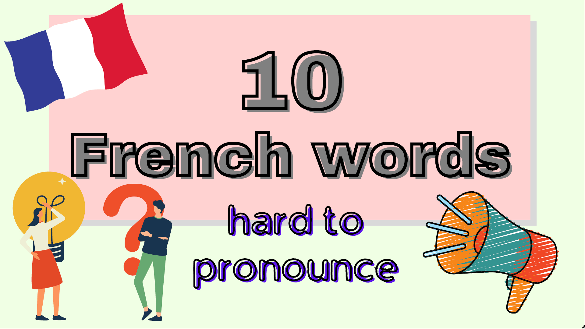 10 words hard to pronounce in French