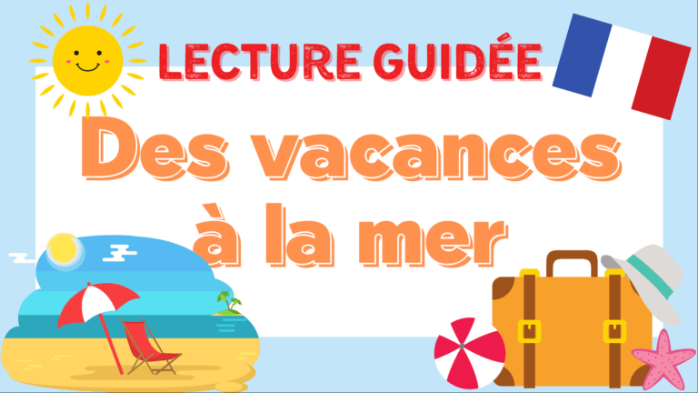 Des vacances à la mer French listening comprehension practice