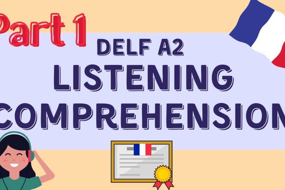 delf a2 listening comprehension