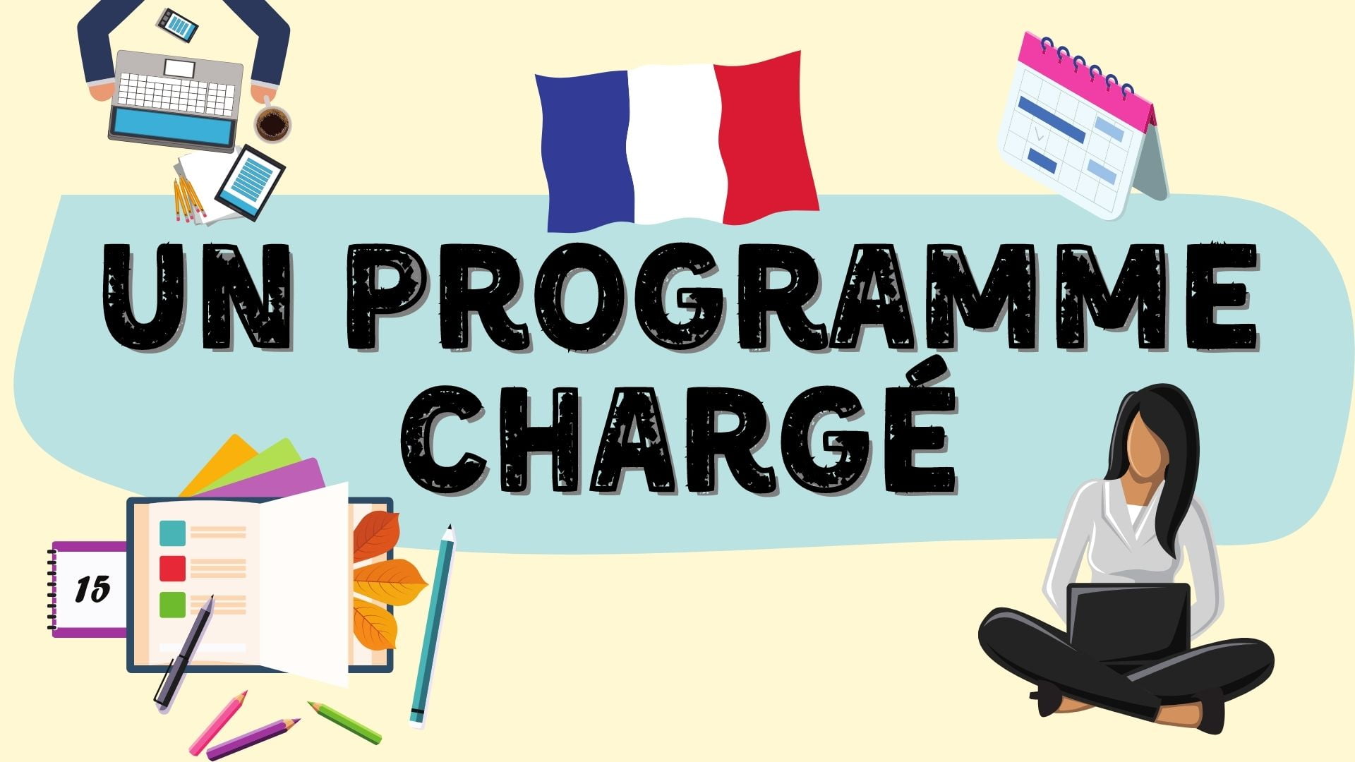 Un programme chargé - French text reading