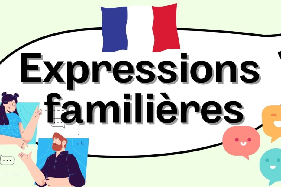 French familiar expressions