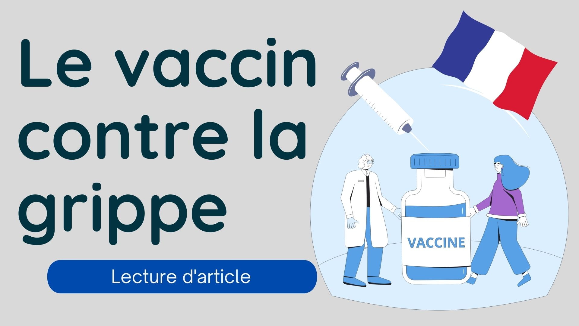 vaccin contre la grippe - intermediate french