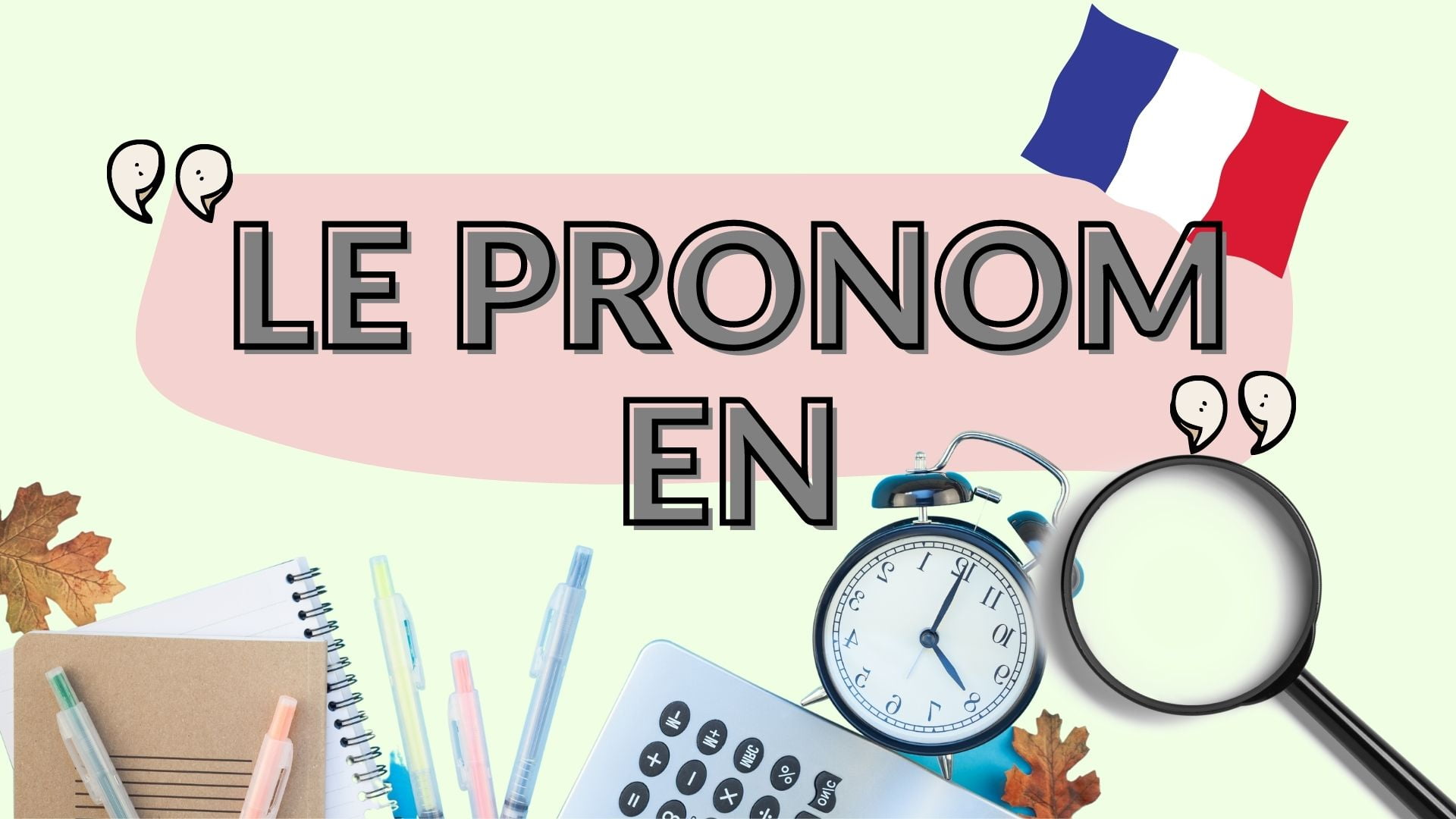 The pronoun EN in French