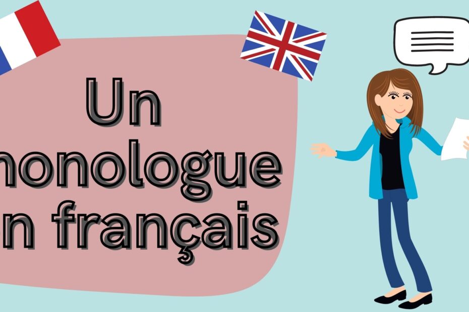 Tips for a monologue in French