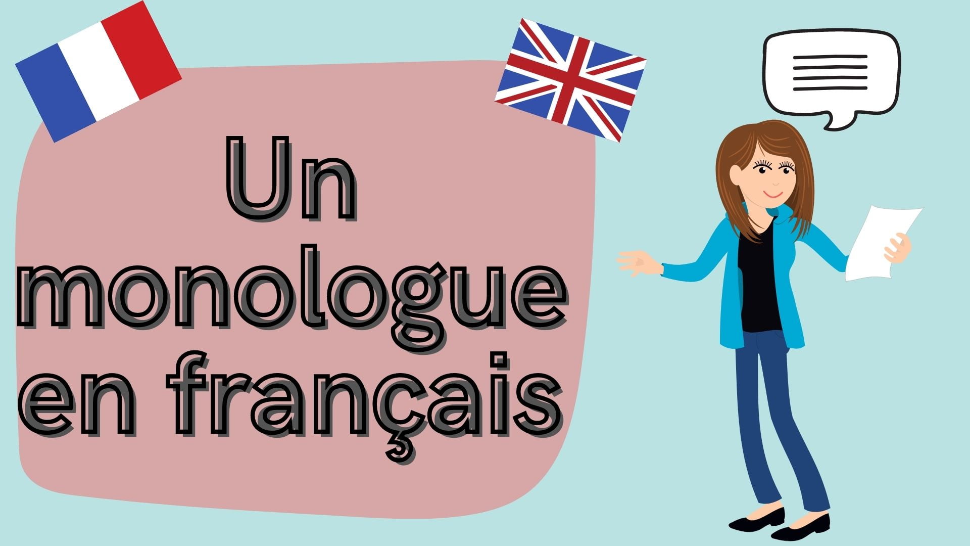 Tips for a monologue in French