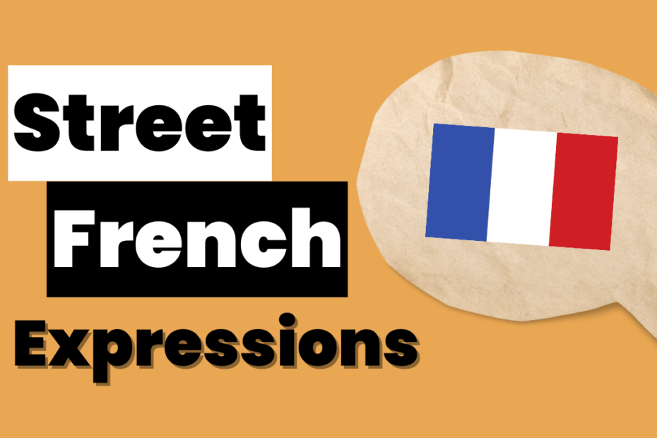 Street French Expressions