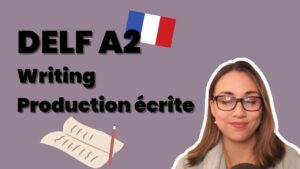 Delf A2 Writing Practice
