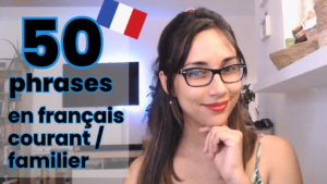 50 Every Spoken French Phrases