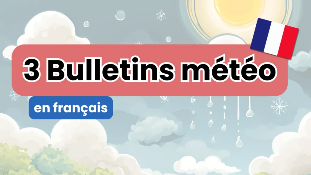 Bulletins météo en français, weather report in French