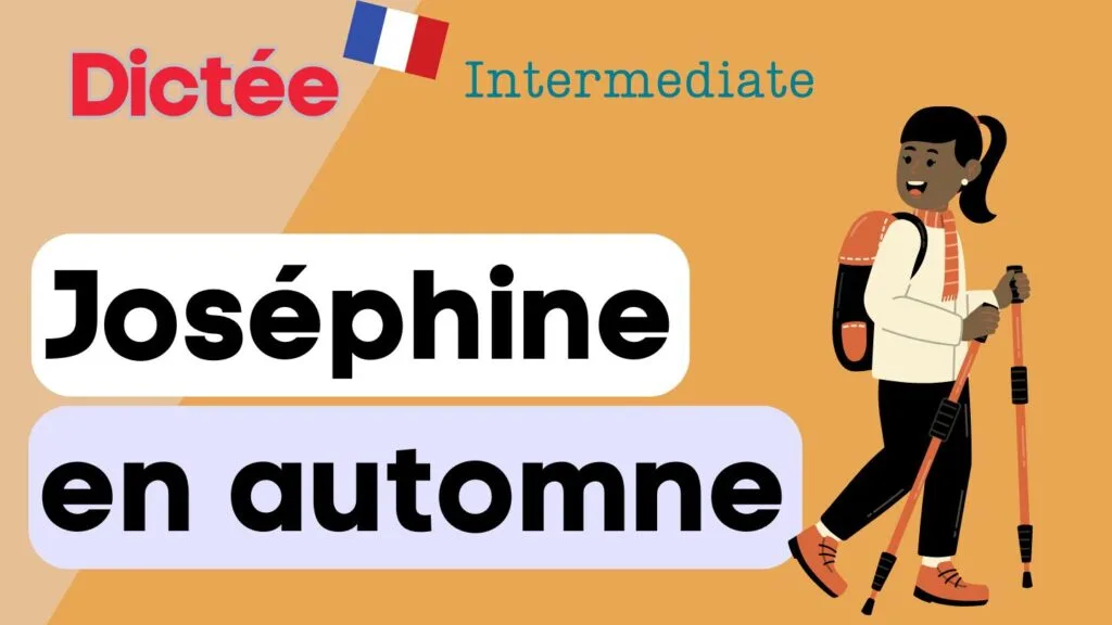 Joséphine en automne | French Dictation | Dictée