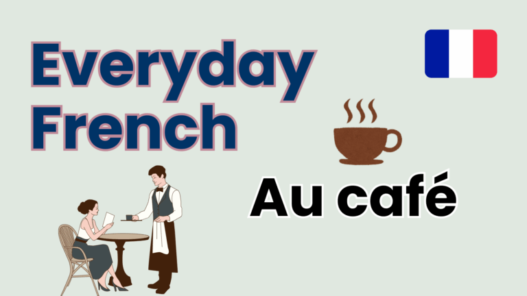 Everyday French: Au café