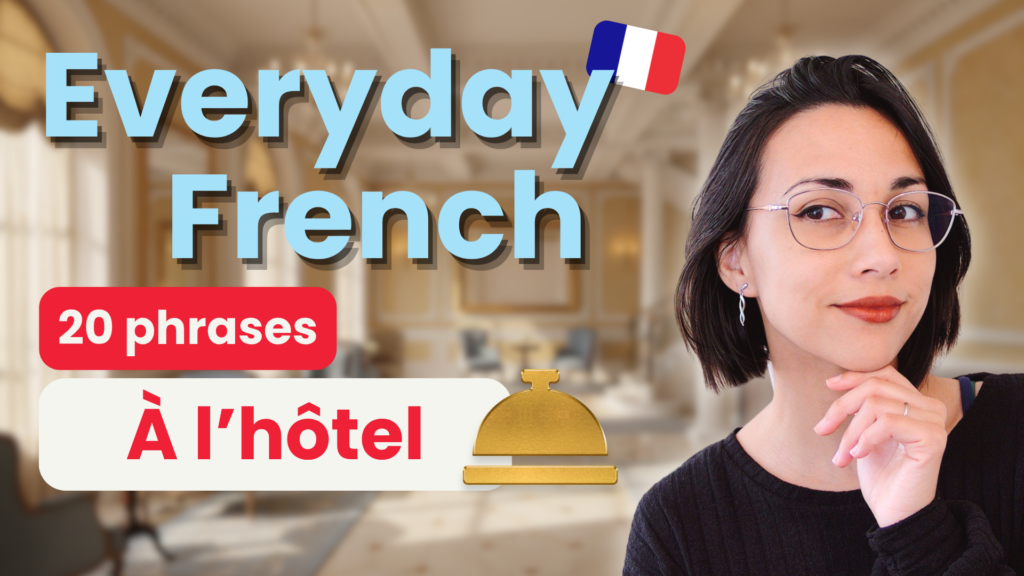 Everyday French: À l'hôtel en français