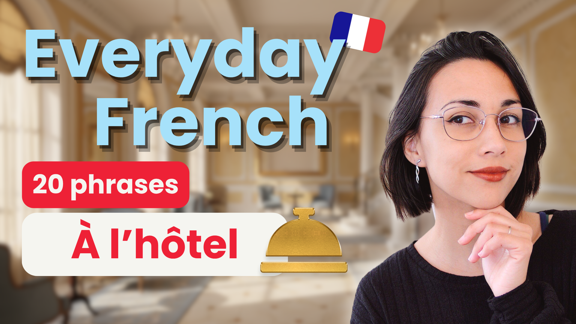 Everyday French: À l'hôtel en français