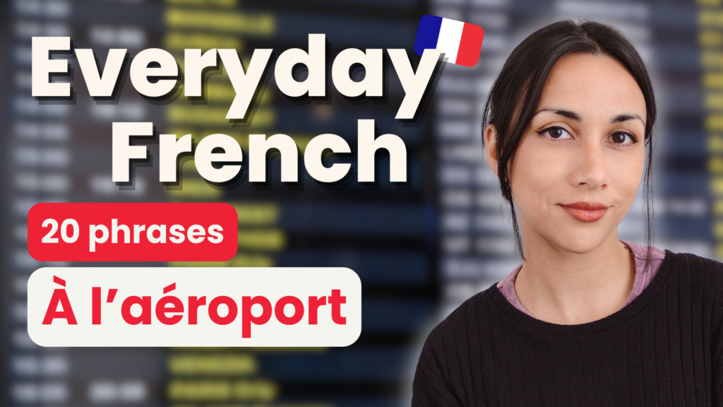 Everyday French: À l'aéroport