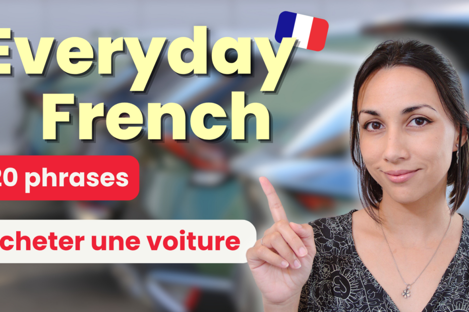 Acheter une voiture everyday French