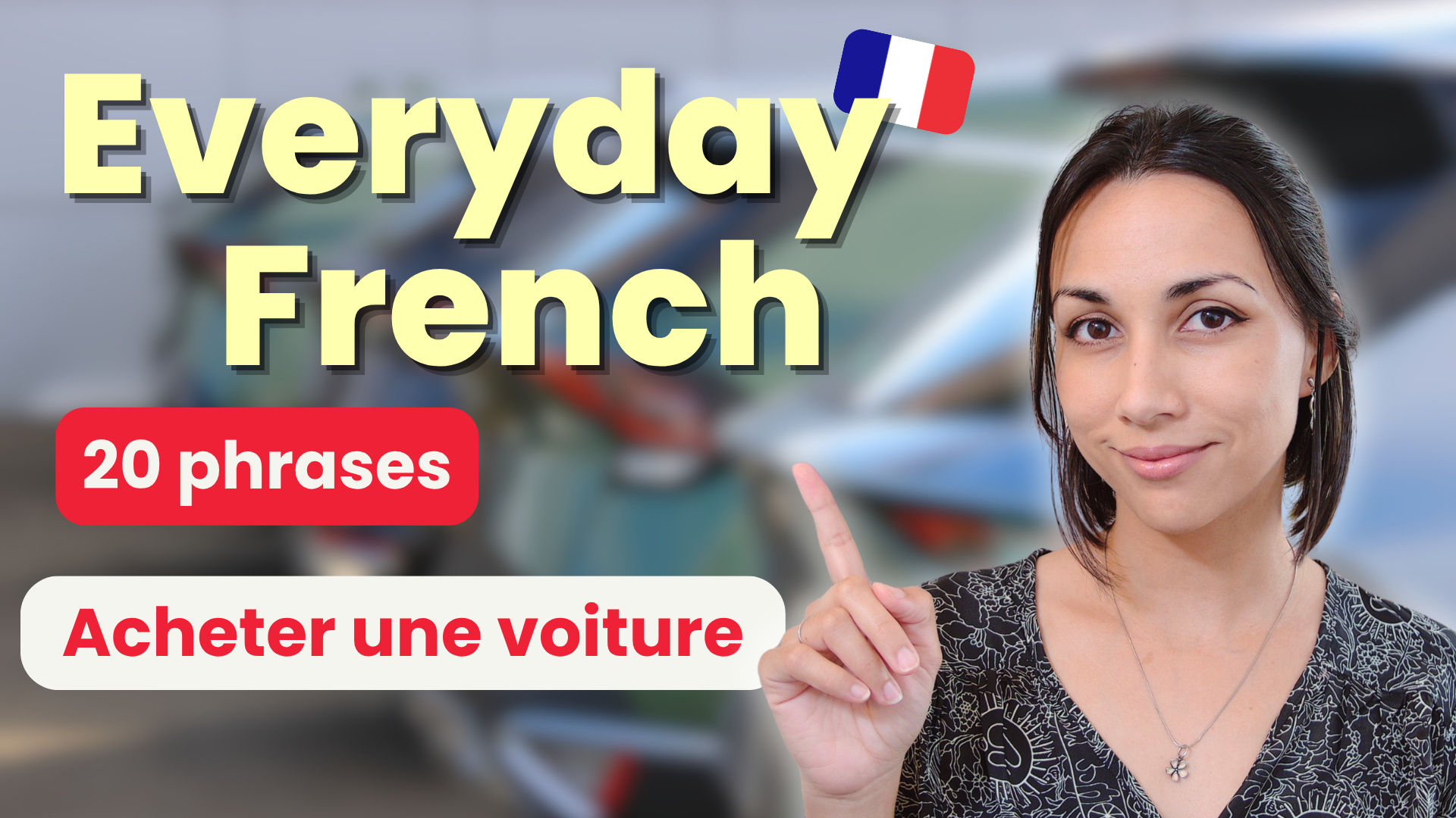 Acheter une voiture everyday French