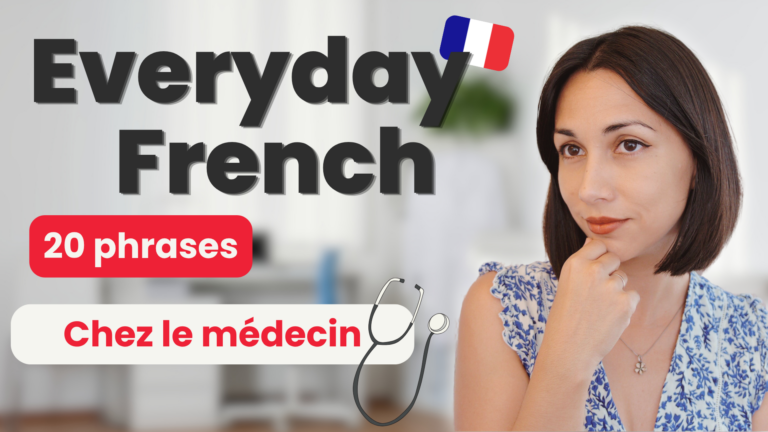 Everyday French - Chez le médecin